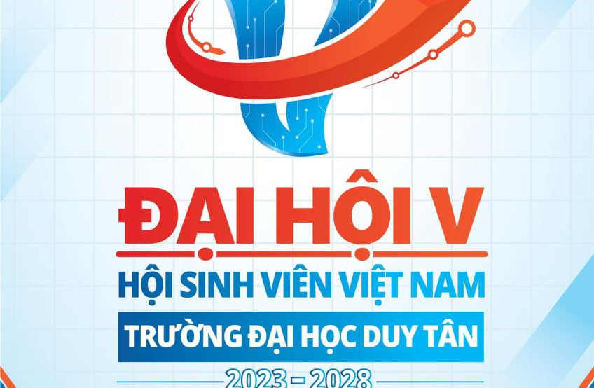 CÔNG BỐ BIỂU TRƯNG ĐẠI HỘI ĐẠI BIỂU HỘI SINH VIÊN VIỆT NAM TRƯỜNG ĐẠI HỌC DUY TÂN LẦN THỨ V, NHIỆM KỲ 2023-2028